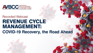 August 4, 2020: Revenue Cycle Management Update: COVID-19 Recovery, the Road Ahead